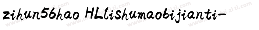 zihun56hao HLlishumaobijianti字体转换